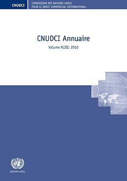 eBook (pdf) Commission des Nations Unies pour le droit commercial international (CNUDCI) Annuaire 2012 de 