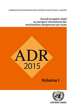 E-Book (pdf) Accord Européen Relatif au Transport International des Marchandises Dangereuses par Route von 