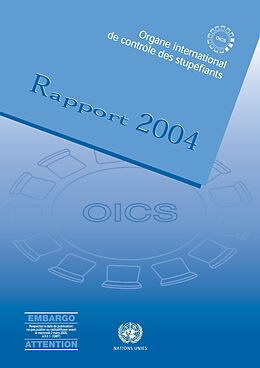 eBook (pdf) Rapport de l'Organe International de Contrôle des Stupéfiants 2004 de 