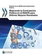 Kartonierter Einband Mejorando la Contratación Pública en el ISSSTE para Obtener Mejores Resultados von Oecd