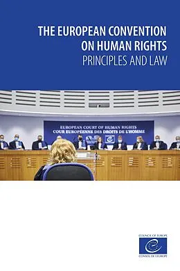 E-Book (epub) The European Convention on Human Rights - Principles and Law von Carla M. Buckley, Kresimir Kamber, Pamela Mccormick