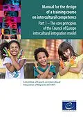 E-Book (epub) Manual for the design of a training course on intercultural competence - Part 1 von Council of Europe