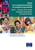 E-Book (epub) Manuel sur la conception de formations à la compétence interculturelle - Partie 1 von Conseil de l'Europe
