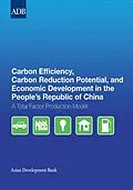 E-Book (epub) Carbon Efficiency, Carbon Reduction Potential, and Economic Development in the People's Republic of China von Hongliang Yang