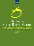 E-Book (epub) The Future Global Reserve System von Jeffrey D. Sachs, Masahiro Kawai, Jong-Wha Lee