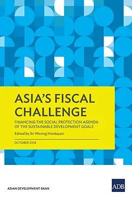 E-Book (epub) Asia's Fiscal Challenge von Mariana Infante Villarroel, Axel Weber, Eduardo Banzon
