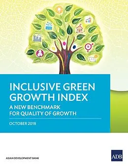 E-Book (epub) Inclusive Green Growth Index von Shikha Jha, Sonia Chand Sandhu, Radtasiri Wachirapunyanont