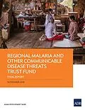 E-Book (epub) Regional Malaria and Other Communicable Disease Threats Trust Fund von Susann Roth, Jane Parry