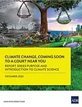 E-Book (epub) Report Series Purpose and Introduction to Climate Science von