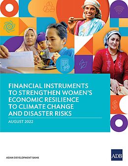 eBook (epub) Financial Instruments to Strengthen Women's Economic Resilience to Climate Change and Disaster Risks de 