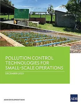E-Book (epub) Pollution Control Technologies for Small-Scale Operations von Asian Development Bank