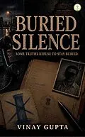 E-Book (epub) Buried Silence von Vinay Gupta