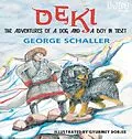 E-Book (epub) Deki: The Adventures of a Dog and a Boy in Tibet von George B. Schaller