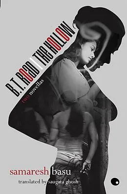 E-Book (epub) B.T. Road / The Hollow von Samresh Basu