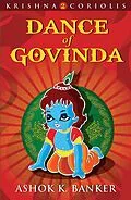E-Book (epub) Dance Of Govinda von Ashok K Banker