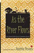 E-Book (epub) As The River Flows von Ranjit Biswas