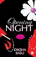 E-Book (epub) Opening Night von Diksha Basu