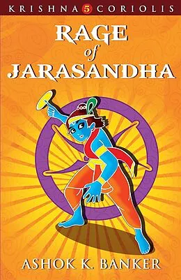 E-Book (epub) Rage Of Jarasandha von Ashok K Banker