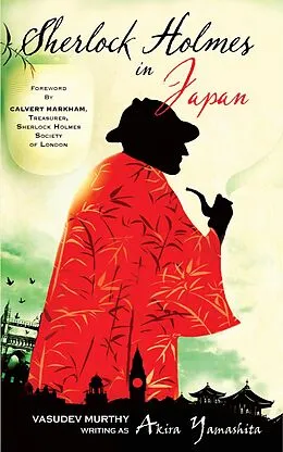 E-Book (epub) Sherlock Holmes In Japan von Vasudev Murthy
