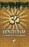 E-Book (epub) Hinduism - Clarified And Simplified von Shrikant Prasoon