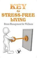 E-Book (epub) Key To Stress Free Living von Jyotsna Codaty