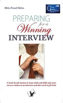 E-Book (epub) Preparing for a Winning Interview von Bibhu Prasad Mishra