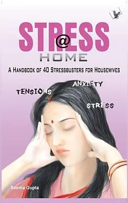 E-Book (epub) Stress @ Home von Seema Gupta