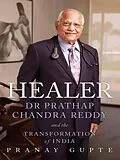 E-Book (epub) Healer von Pranay Gupte