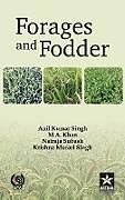 Fester Einband Forages and Fodder von Anil Kumar & Khan M A & Subash Singh