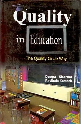 E-Book (epub) Quality in Education von Deepa Sharma, Ravikala Kamath