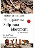 ePUB History of the Later Harappans And Shilpakara Movement von Naval Viyogi