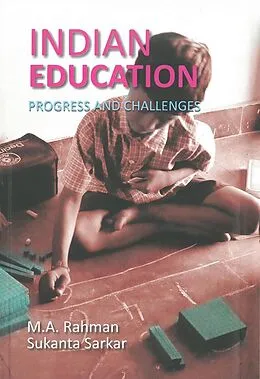 E-Book (epub) Indian Education von M. A. Rahman, Sukanta Sarkar