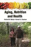 E-Book (epub) Ageing, Nutrition And Health von Pallavi M. Mehta, Komal B. Chauhan