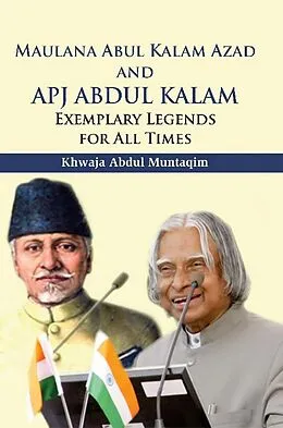 E-Book (epub) Maulana Abul Kalam Azad and Apj Abdul Kalam von Khwaja Abdul Muntaqim