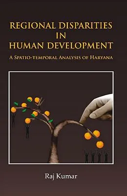E-Book (epub) Regional Disparities in Human Development von Raj Kumar
