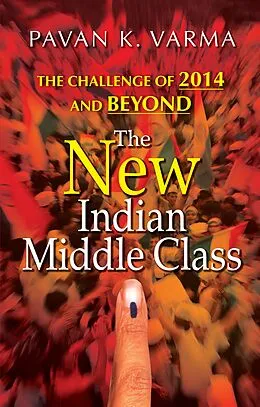 E-Book (epub) The New Indian Middle Class von Pavan K. Varma