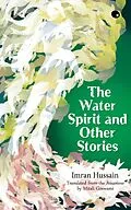 E-Book (epub) The Waterspirit and Other Stories von Imran Hussain