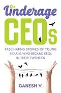 E-Book (epub) The Underage CEOs von Ganesh V.