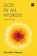 E-Book (epub) God in All Worlds von Michelle Friedman