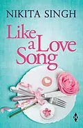 E-Book (epub) Like a Love Song von Nikita Singh
