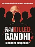 E-Book (epub) The Men Who Killed Gandhi von Manohar Malgonkar, Pramod Kapoor