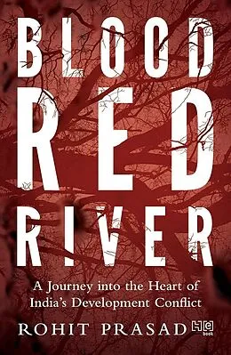 E-Book (epub) Blood Red River von Rohit Prasad
