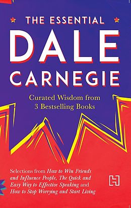 E-Book (epub) The Essential Dale Carnegie von Dale Carnegie