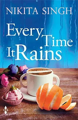 E-Book (epub) Every Time It Rains von Nikita Singh