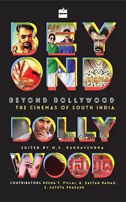 E-Book (epub) Beyond Bollywood von M K Raghavendra