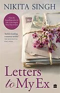 E-Book (epub) Letters to My Ex von Nikita Singh