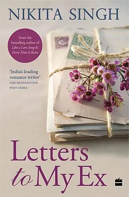 E-Book (epub) Letters to My Ex von Nikita Singh