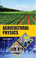 E-Book (epub) Agricultural Physics von Vikas Singh