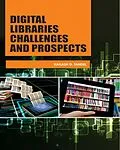 E-Book (epub) Digital Library Challenges And Prospects von Kailash D. Tandel