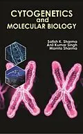 E-Book (epub) Cytogenetics and Molecular Biology von Satish K. Sharma, Anil Kumar Singh, Mamta Sharma